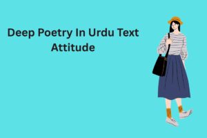 Deep Poetry In Urdu Text Attitude
