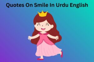 Quotes On Smile In Urdu English
