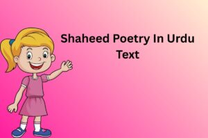 Shaheed Poetry In Urdu Text 