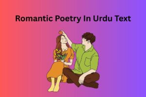 Romantic Poetry In Urdu Text 